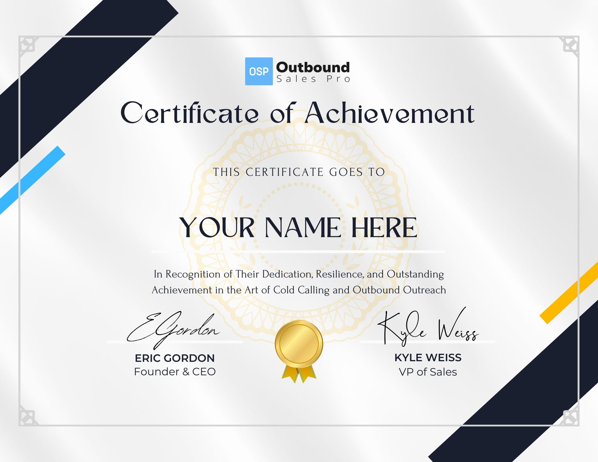 After completing the program, you will receive a certificate that certifies you as a Cold Calling Professional.