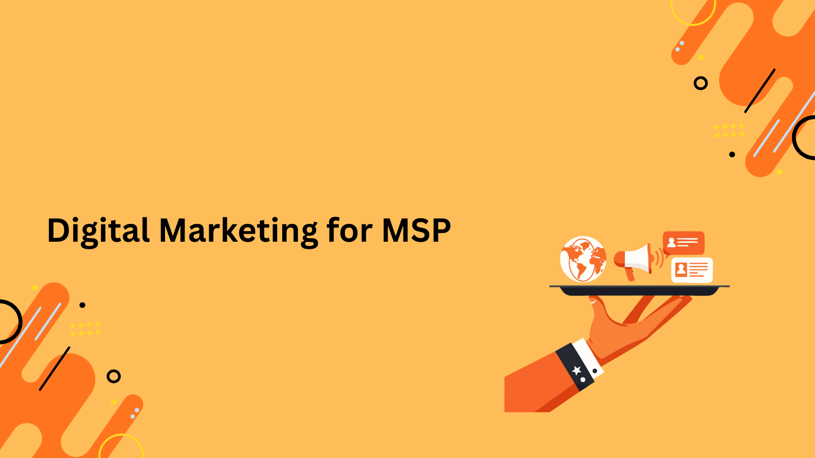 Digital Marketing for MSP